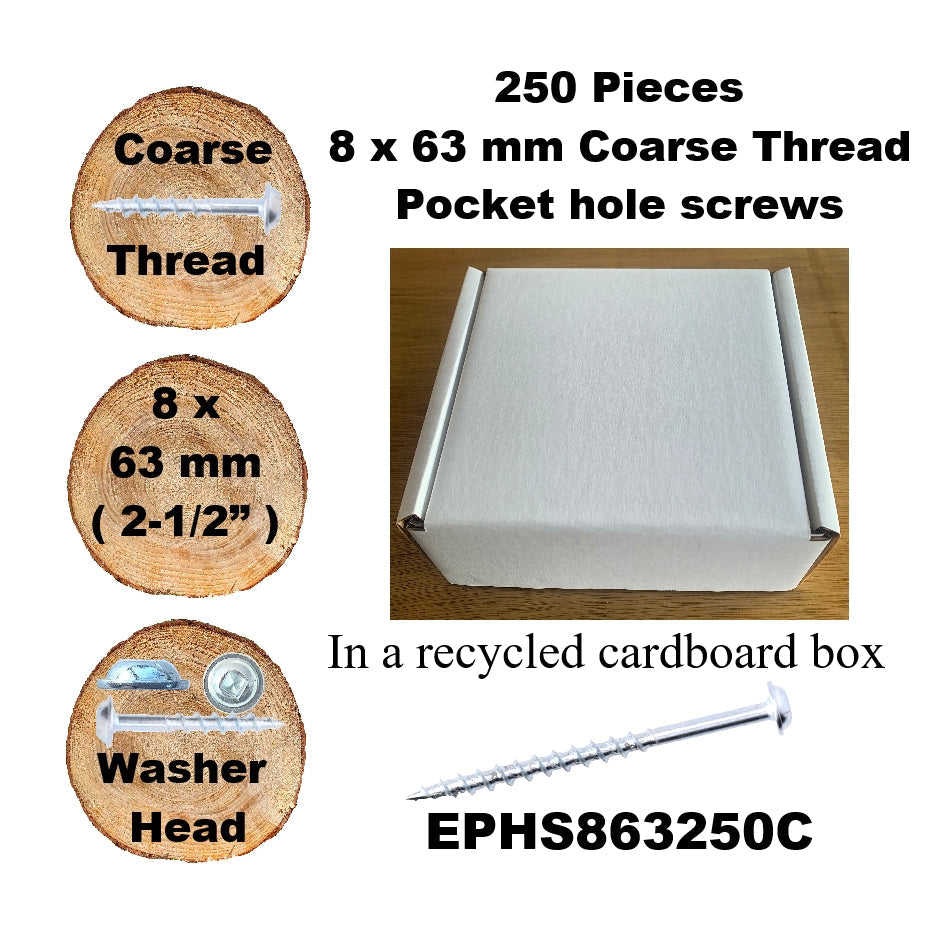 EPHS863250C Pocket Hole Screws - 250 x 63mm (2-1/2") x 8mm Coarse Thread