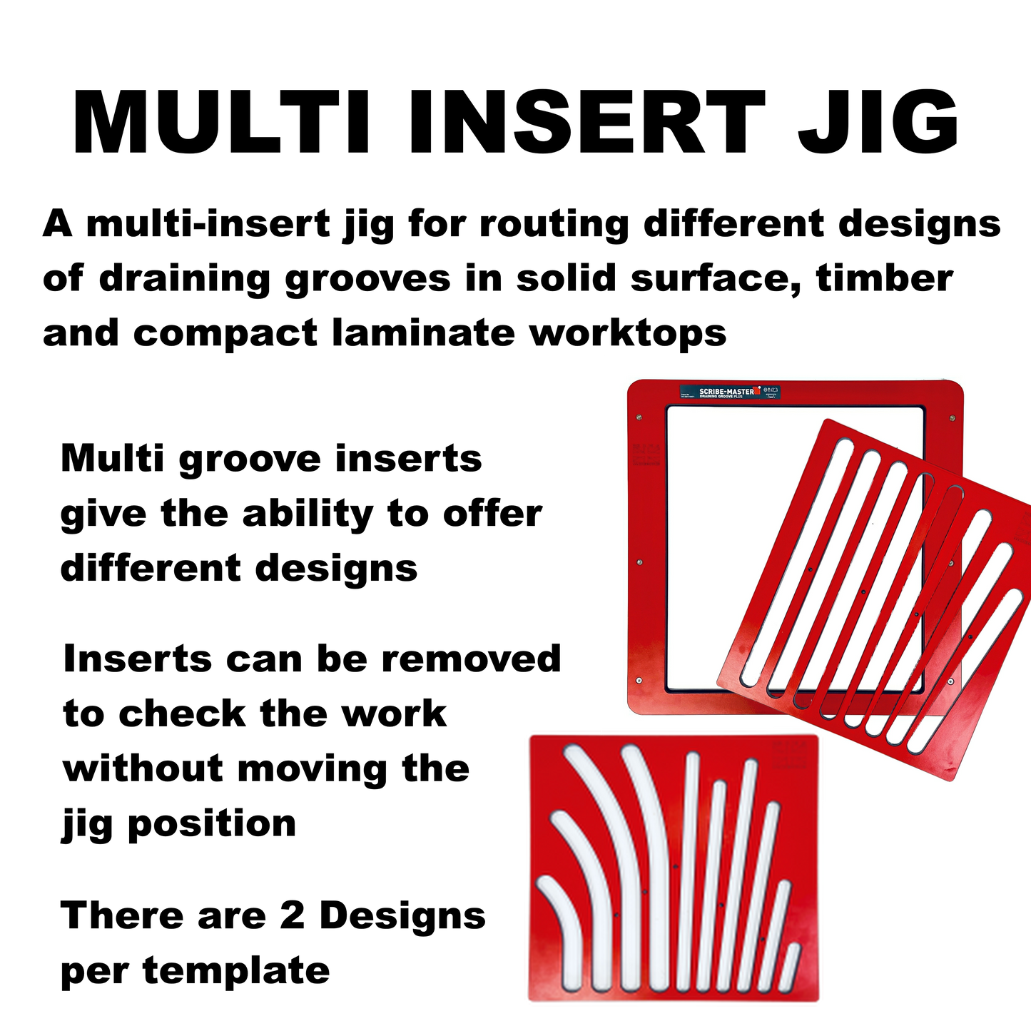 SCRIBE-MASTER Drainer Groove Plus Jig with Flex-Tech- Multi-Insert Draining Groove Jig for Solid Timber & Compact Laminate Worktops- CNC-Machined HPL- Includes Straight & Fan Insert Plate
