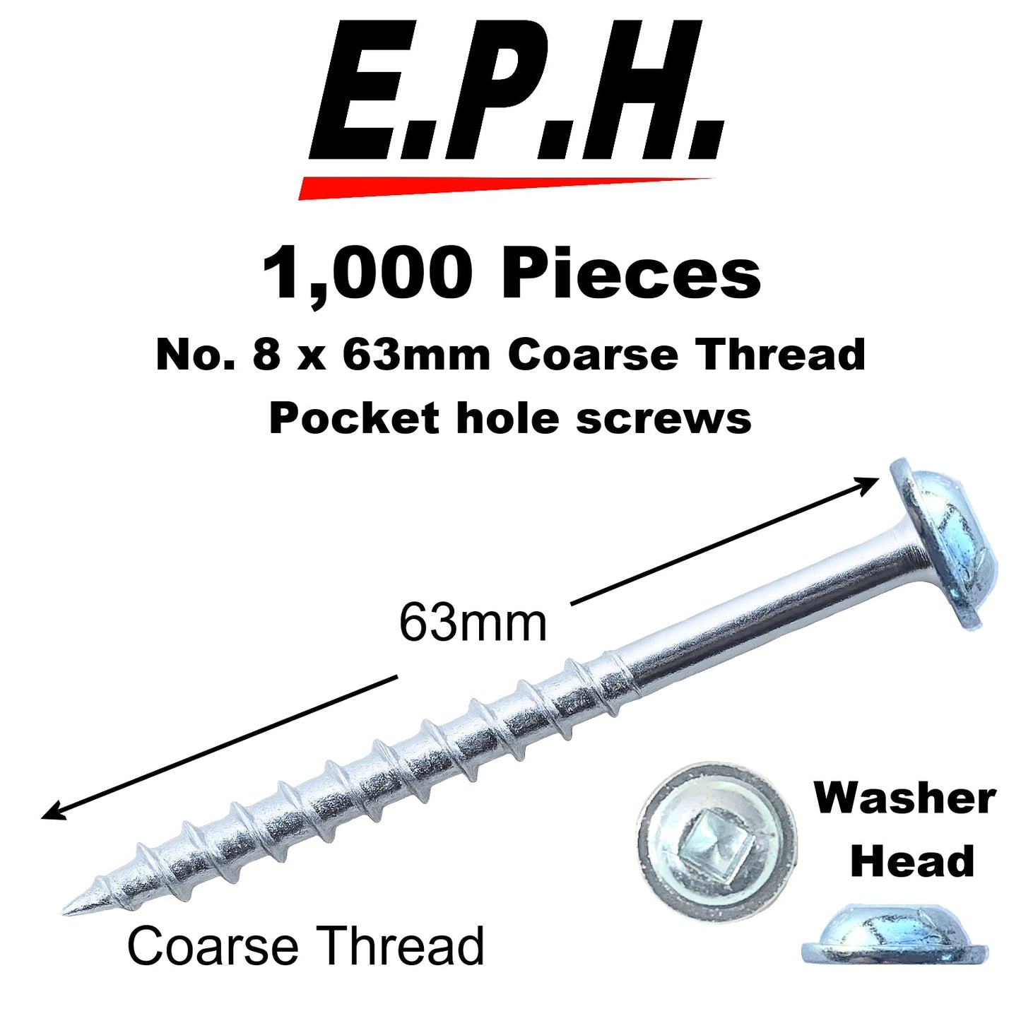 E.P.H. Pocket Hole Screws- No.8 x 63mm, Pack of 1,000- Coarse Self-Cutting Thread, Square Drive- For Softwoods & Man-Made Boards- EPH8631000C