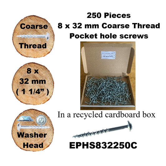 EPHS832250C Pocket Hole Screws - 250 x  32mm (1-1/4") x 8mm Coarse Thread