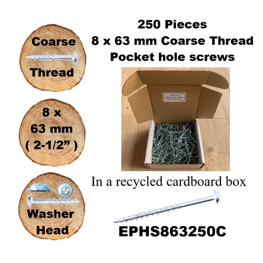 EPHS863250C Pocket Hole Screws - 250 x  63mm (2-1/2") x 8mm Coarse Thread